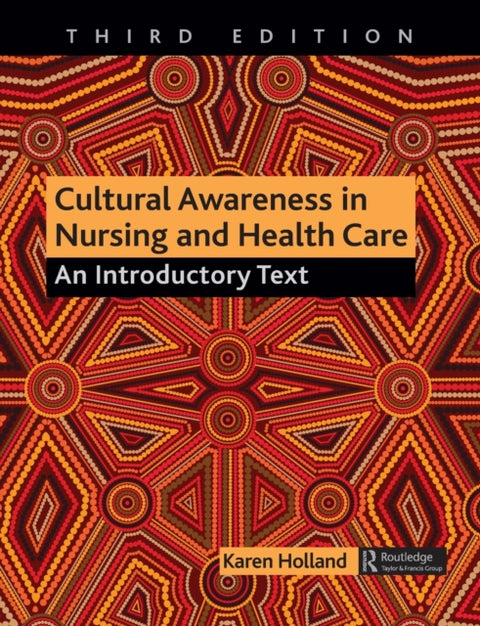 Cultural Awareness in Nursing and Health Care