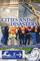 Book cover of: Cities and Disasters. By: Davia Cox Downey