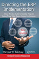 Book cover of: Directing the ERP Implementation. By: Michael W. Pelphrey