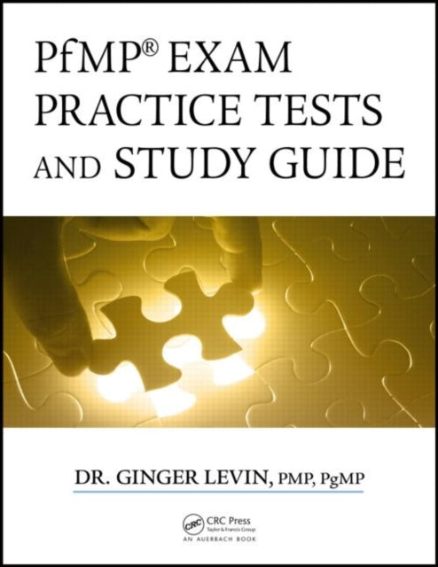 Book cover of: PfMP® Exam Practice Tests and Study Guide. By: Ginger Levin