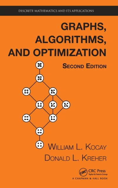 Book cover of: Graphs, Algorithms, and Optimization. By: William Kocay