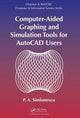 Book cover of: Computer-Aided Graphing and Simulation Tools for AutoCAD Users. By: P. A. Simionescu