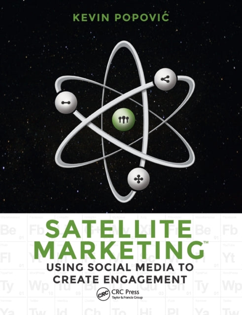 Book cover of: Satellite Marketing. By: Kevin Popovic