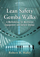 Book cover of: Lean Safety Gemba Walks. By: Robert B. Hafey