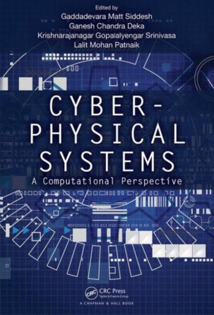 Book cover of: Cyber-Physical Systems. By: Gaddadevara Matt Siddesh