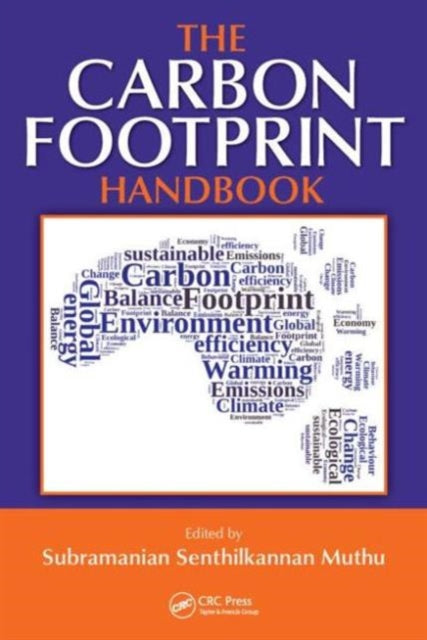 Book cover of: Carbon Footprint Handbook. By: Subramanian Senthilkannan Muthu