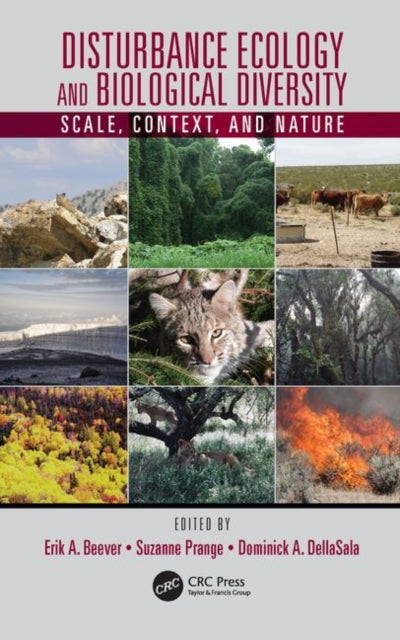 Book cover of: Disturbance Ecology and Biological Diversity. By: Erik A. Beever