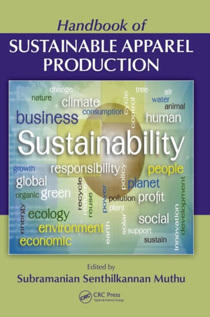 Handbook of Sustainable Apparel Production