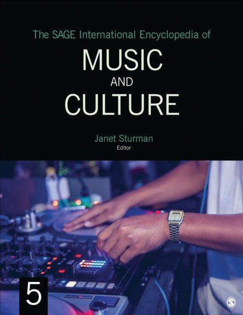 Book cover of: SAGE International Encyclopedia of Music and Culture. By: Janet L. Sturman
