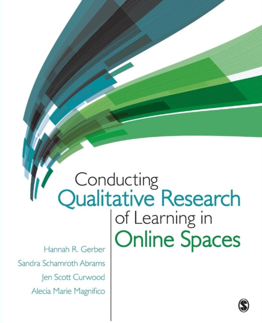 Book cover of: Conducting Qualitative Research of Learning in Online Spaces