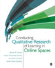 Book cover of: Conducting Qualitative Research of Learning in Online Spaces