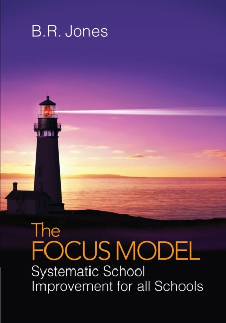 Book cover of: Focus Model. By: B. (Billy) R. (Ray) Jones