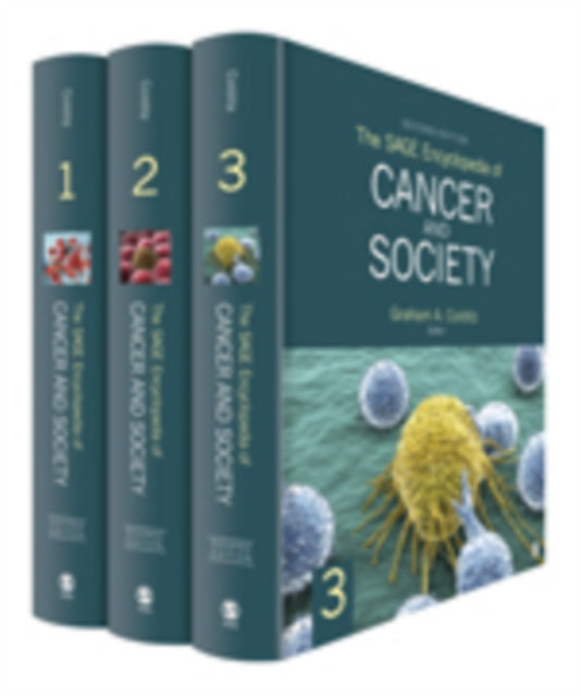 Book cover of: SAGE Encyclopedia of Cancer and Society. By: Graham A. Colditz