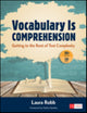 Book cover of: Vocabulary Is Comprehension. By: Laura Robb