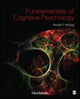 Book cover of: Fundamentals of Cognitive Psychology. By: Ronald T. Kellogg