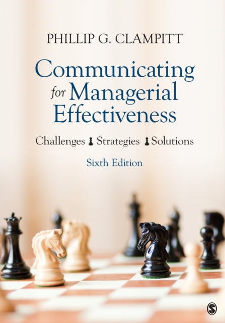 Book cover of: Communicating for Managerial Effectiveness. By: Phillip G. Clampitt