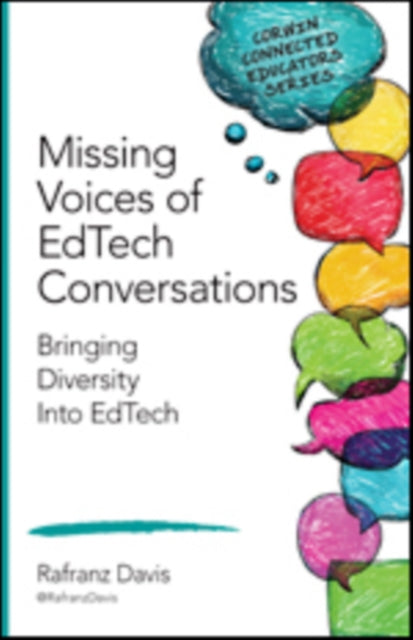 Book cover of: Missing Voices in EdTech. By: Rafranz Davis