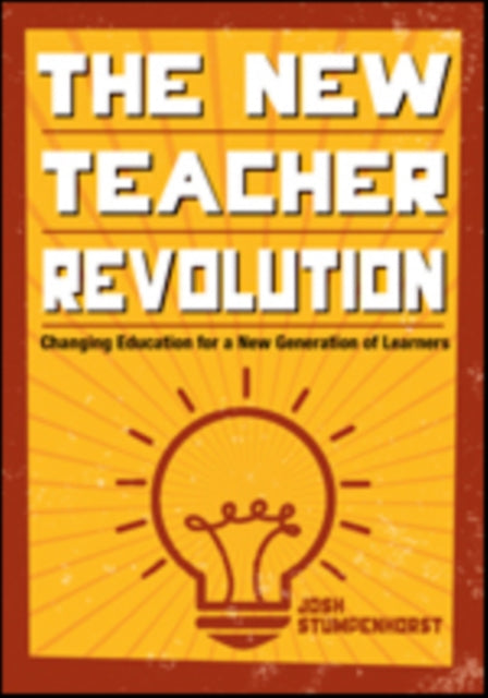 Book cover of: New Teacher Revolution. By: Josh Stumpenhorst