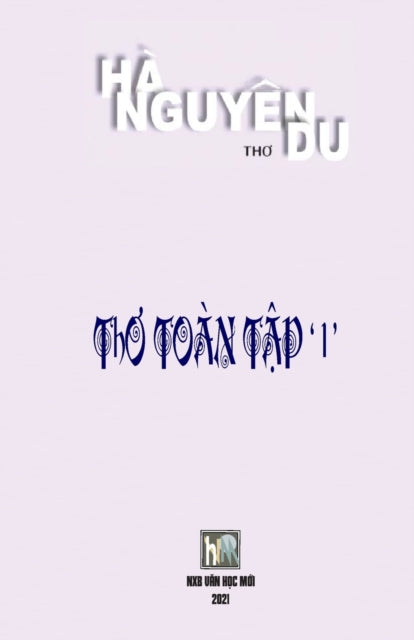 Book cover of: Tho Toan Tap 1 Ha Nguyen Du. By: Van Hoc Moi