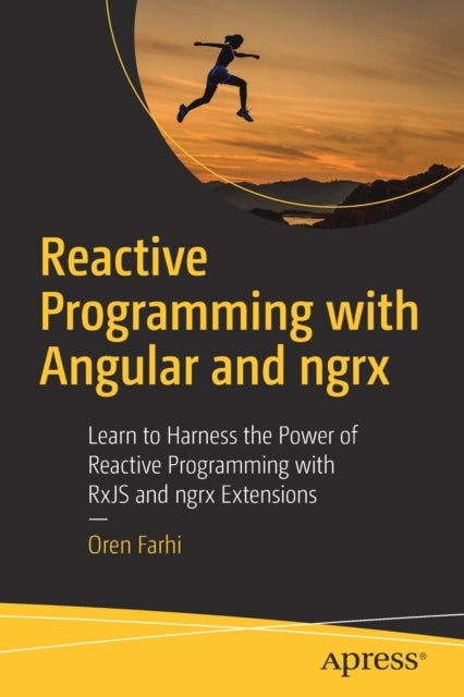 Book cover of: Reactive Programming with Angular and ngrx. By: Oren Farhi