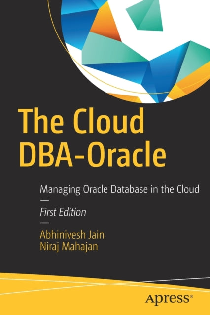 Book cover of: Cloud DBA-Oracle. By: Abhinivesh Jain