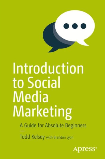 Book cover of: Introduction to Social Media Marketing. By: Todd Kelsey