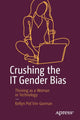 Book cover of: Crushing the IT Gender Bias. By: Kellyn Pot'Vin-Gorman