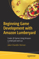 Book cover of: Beginning Game Development with Amazon Lumberyard. By: Jaken Chandler Herman