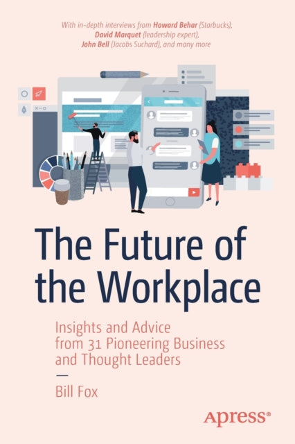 Book cover of: Future of the Workplace. By: Bill Fox