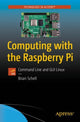 Book cover of: Computing with the Raspberry Pi. By: Brian Schell