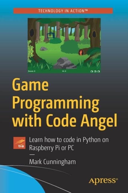 Book cover of: Game Programming with Code Angel. By: Mark Cunningham