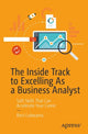 Book cover of: Inside Track to Excelling As a Business Analyst. By: Roni Lubwama