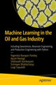 Book cover of: Machine Learning in the Oil and Gas Industry. By: Yogendra Narayan Pandey