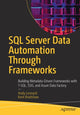 Book cover of: SQL Server Data Automation Through Frameworks. By: Andy Leonard