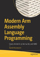 Book cover of: Modern Arm Assembly Language Programming. By: Daniel Kusswurm