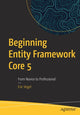 Book cover of: Beginning Entity Framework Core 5. By: Eric Vogel