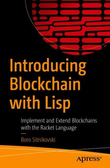 Book cover of: Introducing Blockchain with Lisp. By: Boro Sitnikovski