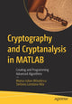 Book cover of: Cryptography and Cryptanalysis in MATLAB. By: Marius Iulian Mihailescu