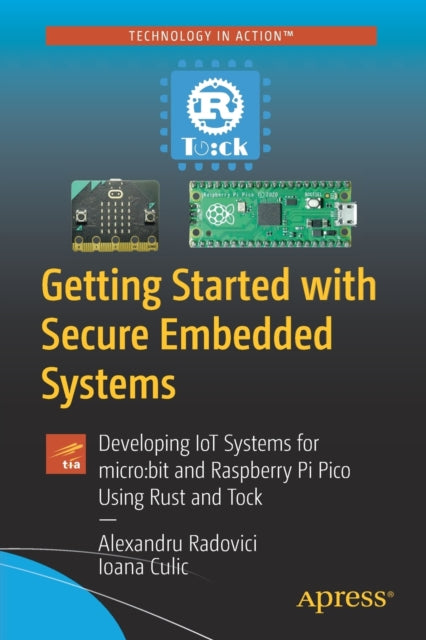 Book cover of: Getting Started with Secure Embedded Systems. By: Alexandru Radovici