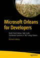 Book cover of: Microsoft Orleans for Developers. By: Richard Astbury