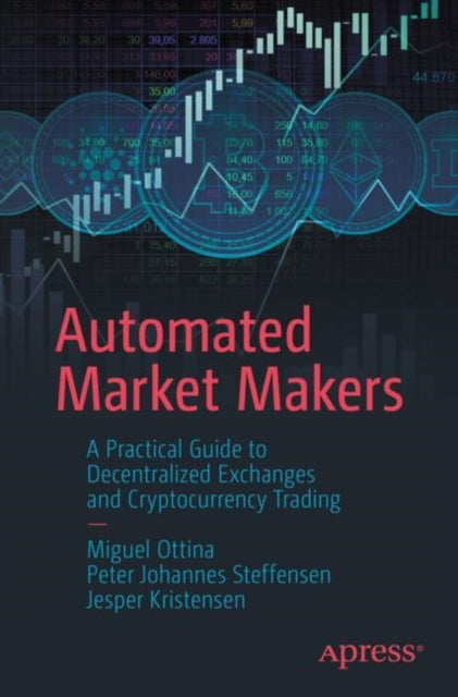 Book cover of: Automated Market Makers. By: Miguel Ottina