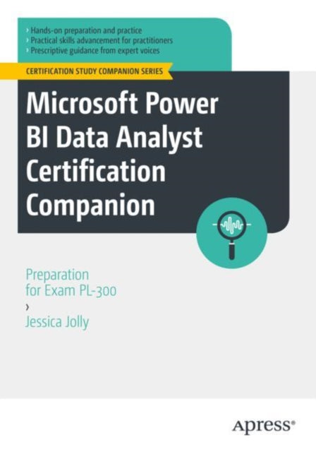 Book cover of: Microsoft Power BI Data Analyst Certification Companion. By: Jessica Jolly