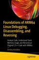 Book cover of: Foundations of ARM64 Linux Debugging, Disassembling, and Reversing. By: Dmitry Vostokov