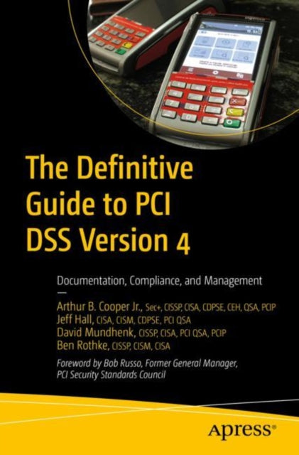 Book cover of: Definitive Guide to PCI DSS Version 4. By: Art Cooper