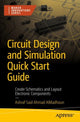 Book cover of: Circuit Design and Simulation Quick Start Guide. By: Ashraf AlMadhoun