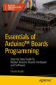 Book cover of: Essentials of Arduino™ Boards Programming. By: Farzin Asadi