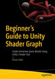 Book cover of: Beginner's Guide to Unity Shader Graph. By: Álvaro Alda
