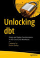 Book cover of: Unlocking dbt. By: Dustin Dorsey
