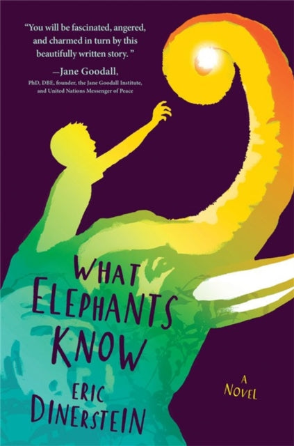 Book cover of: What Elephants Know. By: Eric Dinerstein