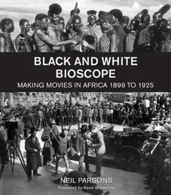 Book cover of: Black and white bioscope. By: Neil PARSONS
